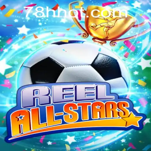 ReelAllStars: Um Mergulho no Mundo dos Jogos com 78H.COM