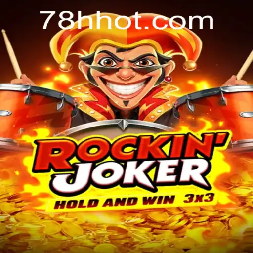 Explorando o Fascinante Jogo RockinJoker e a Plataforma 78H.COM